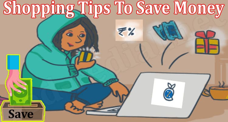 Latest News Shopping Tips To Save Money
