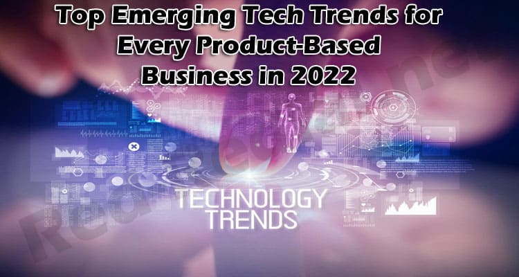 Latest News Top Emerging Tech Trends