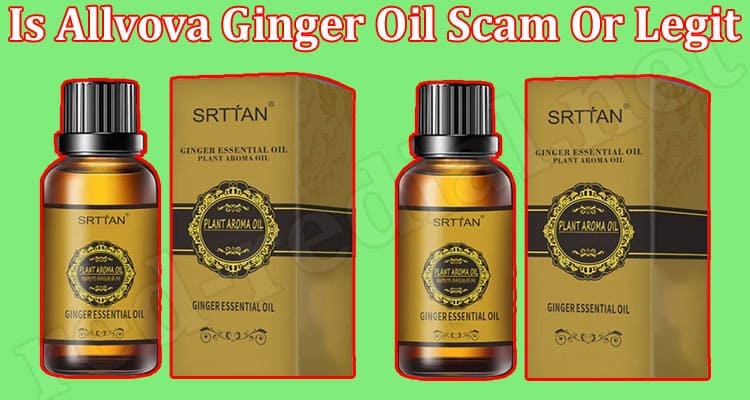 Allvova Ginger Oil On;line Product Reviews