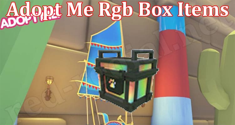 Gaming Tips Adopt Me Rgb Box Items