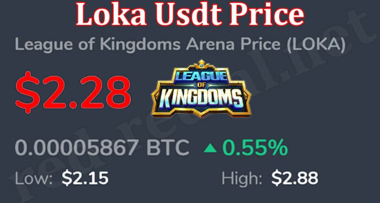 Gaming Tips Loka Usdt Price