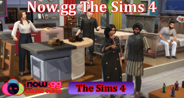 Gaming Tips Now.gg The Sims 4