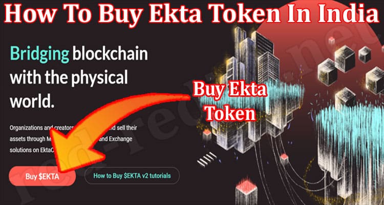 Latest News How To Buy Ekta Token In India