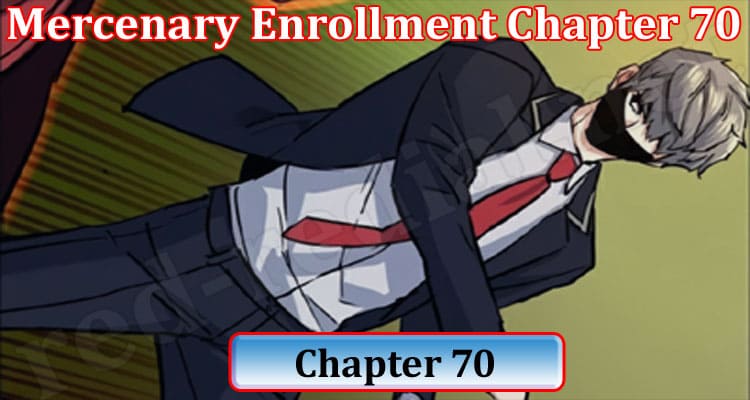 Latest News Mercenary Enrollment Chapter 70
