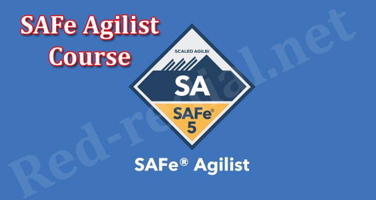 Latest News SAFe Agilist Course