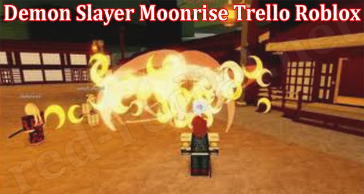 Gaming News Demon Slayer Moonrise Trello Roblox