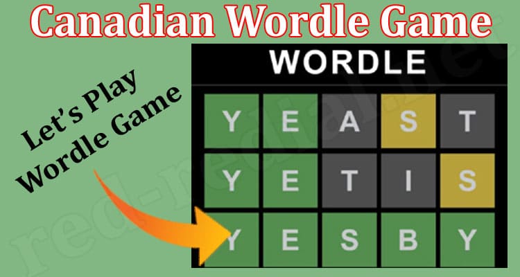 Gaming Tips Canadian Wordle Game