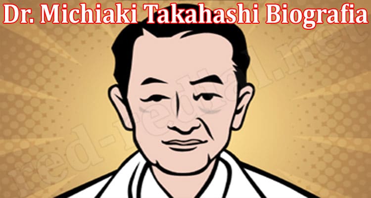 Latest News Dr. Michiaki Takahashi Biografia