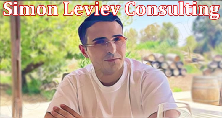 Latest News Simon Leviev Consulting