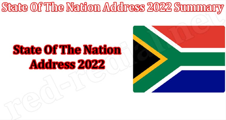 Latest News State Of The Nation Address 2022 Summary