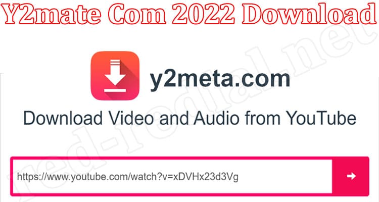 Latest News Y2mate Com 2022 Download