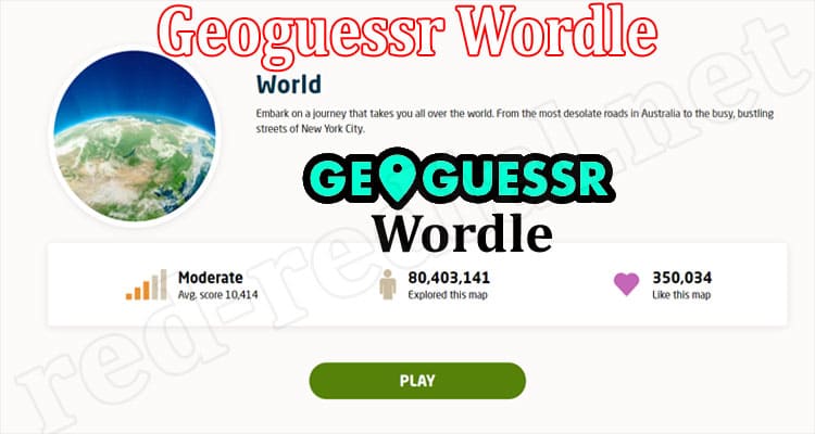 Gaming Tips Geoguessr Wordle