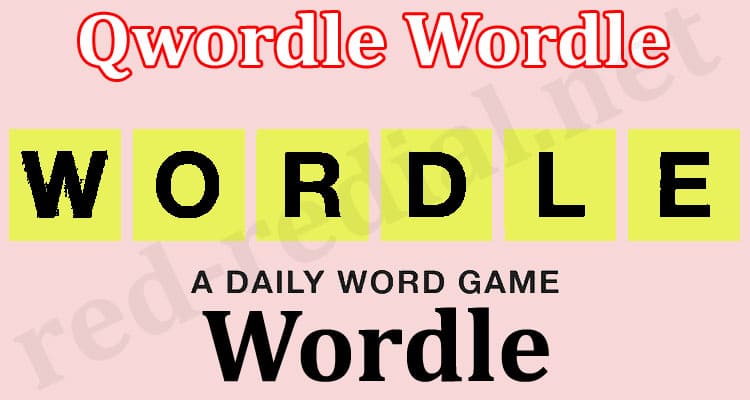 Gaming Tips Qwordle Wordle