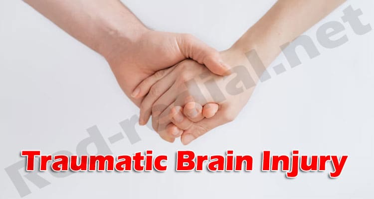 Health Tips Traumatic Brain Injury
