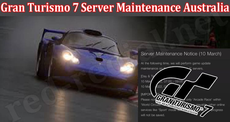 Latest News Gran Turismo 7 Server Maintenance Australia