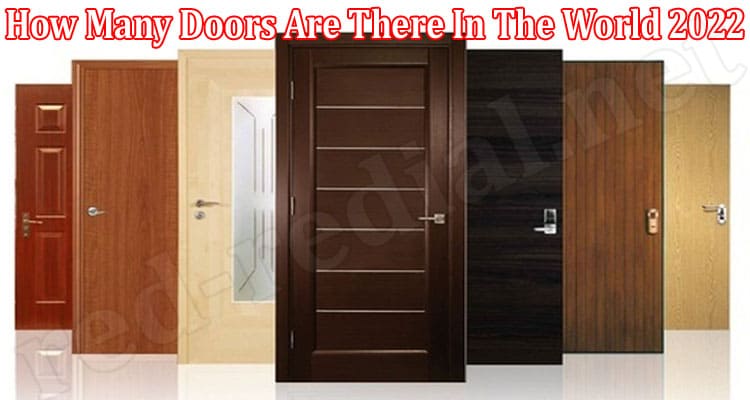 Latest News How Many Doors Are There In The World
