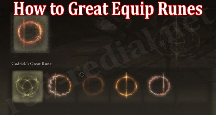 Latest News How to Great Equip Runes