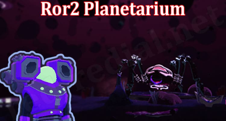 Latest News Ror2 Planetarium