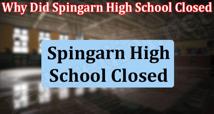 Latest News Why Did Spingarn High School Closed