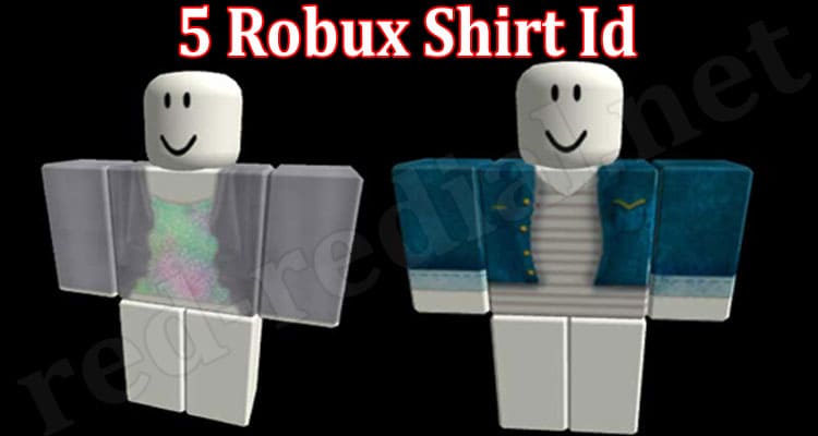 Gaming Tips 5 Robux Shirt Id