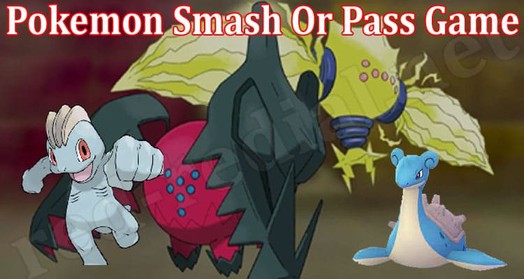 Gaming Tips Pokemon Smash Or Pass Game