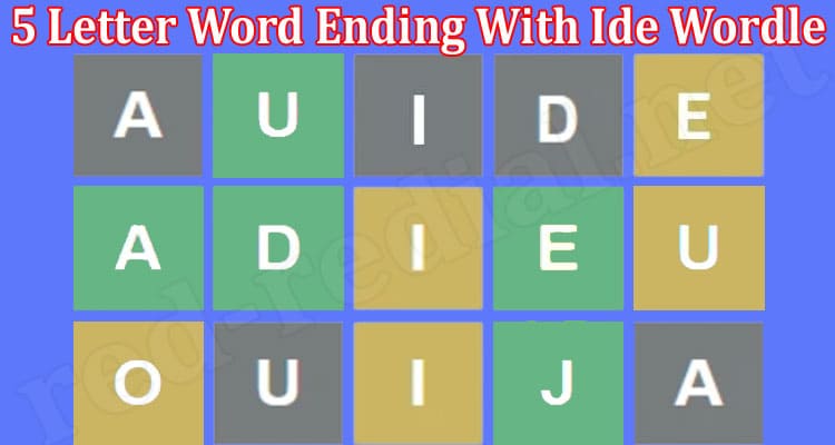 Latest News 5 Letter Word Ending With Ide Wordle