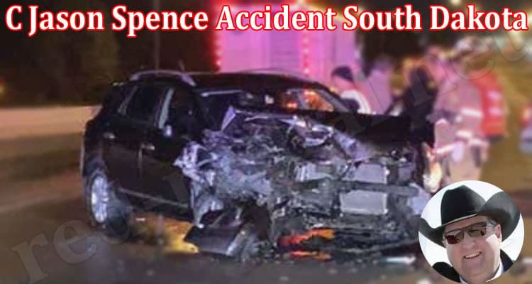 Latest News C Jason Spence Accident South Dakota