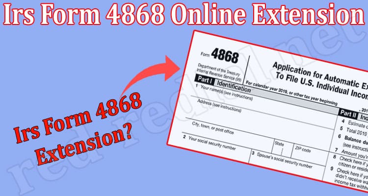 Latest News Irs Form 4868 Online Extension