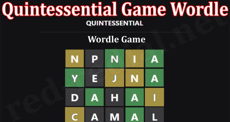 Latest News Quintessential Game Wordle