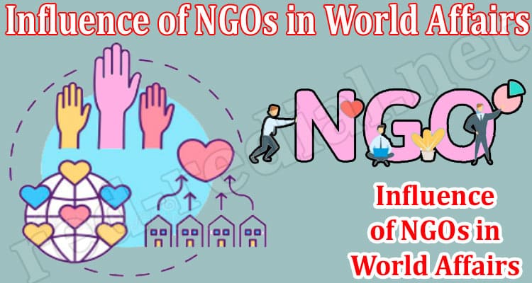 About General Information Influence of NGOs in World Affairs