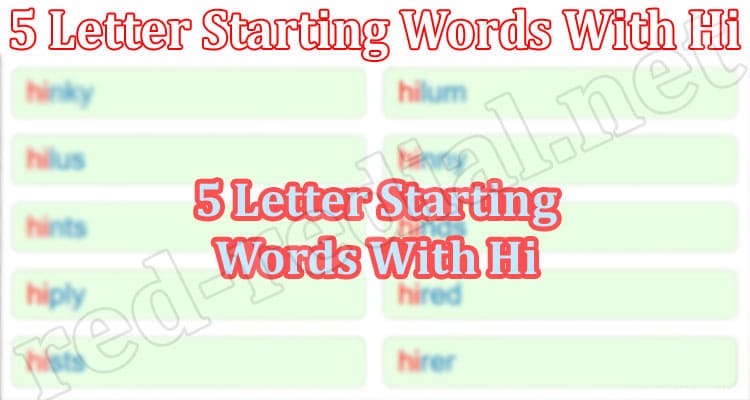 Gaming Tips 5 Letter Starting Words With Hi