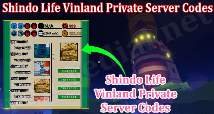 Gaming Tips Shindo Life Vinland Private Server Codes