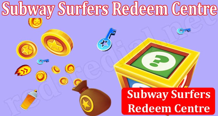 Gaming Tips Subway Surfers Redeem Centre