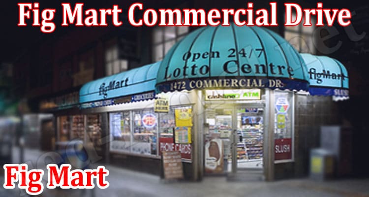 Latest News Fig Mart Commercial Drive