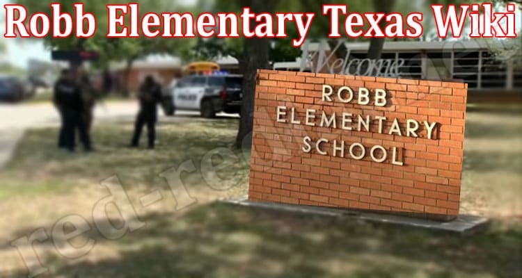 Latest News Robb Elementary Texas Wiki