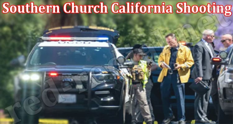 Latest News Southern Church California Shooting