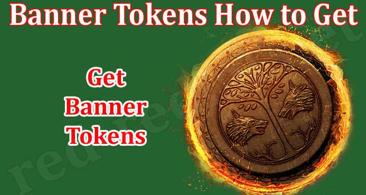 Gaming Tips Banner Tokens How To Get