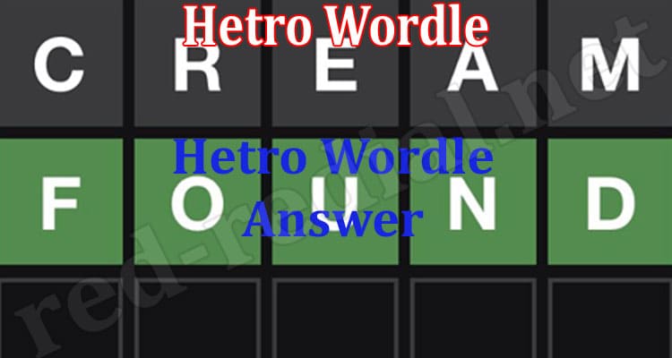 Gaming Tips Hetro Wordle