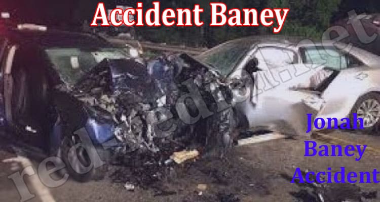 Latest News Accident Baney