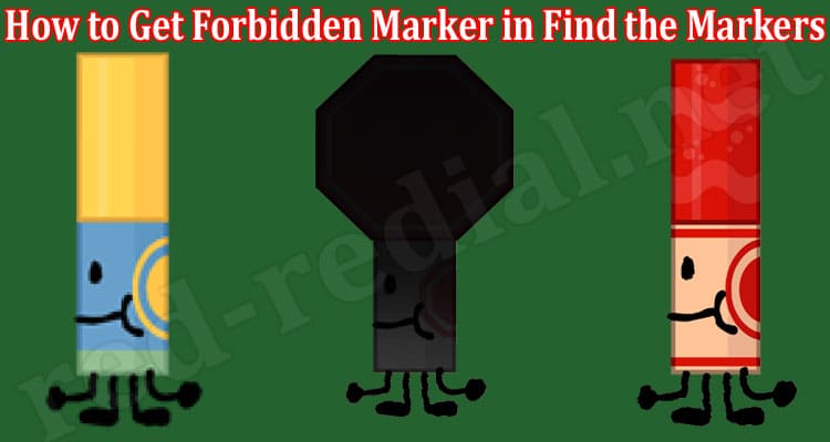 Latest News How to Get Forbidden Marker in Find the Markers