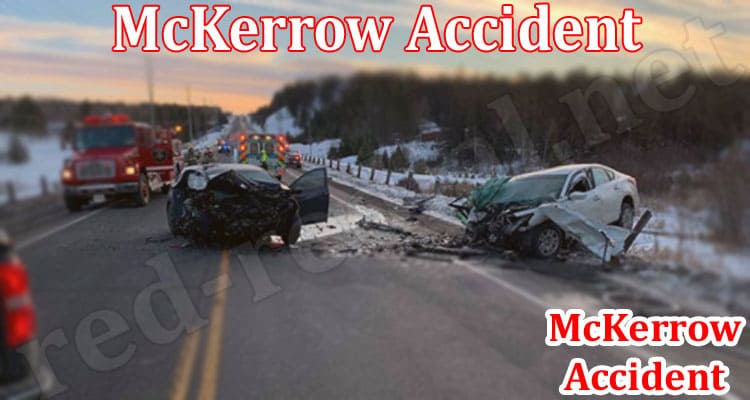 Latest News McKerrow Accident