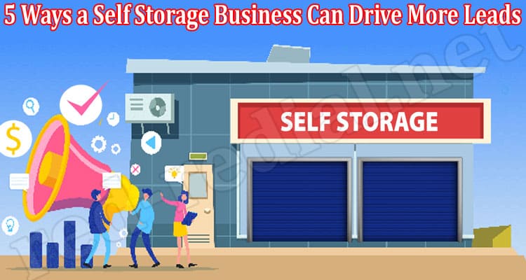 Top 5 Ways a Self Storage Business Can Drive More Leads
