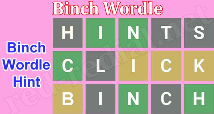 gaming tips Binch Wordle