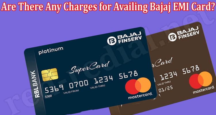 Complete Information Bajaj EMI Card