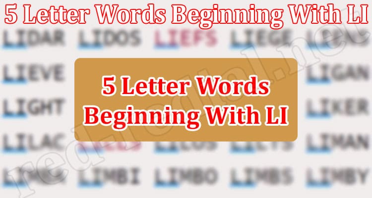 Gaming Tips 5 Letter Words Beginning With LI