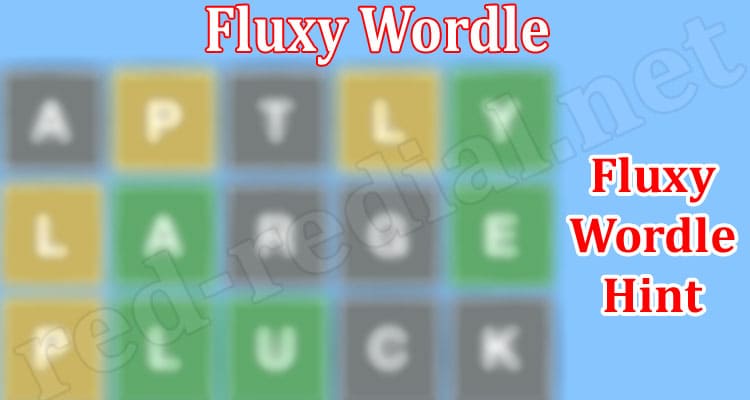 Gaming Tips Fluxy Wordle