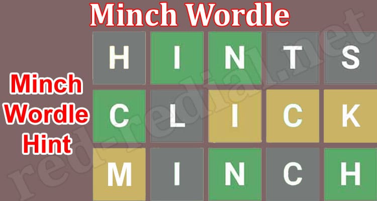 Gaming Tips Minch Wordle