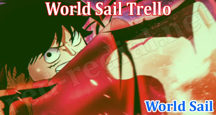 Gaming Tips World Sail Trello