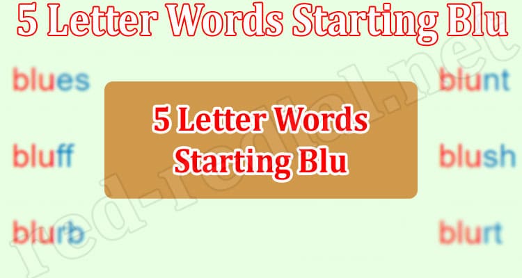 5 Letter Words Starting With Blu