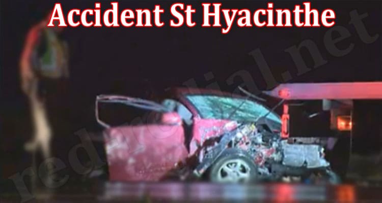Latest News Accident St Hyacinthe